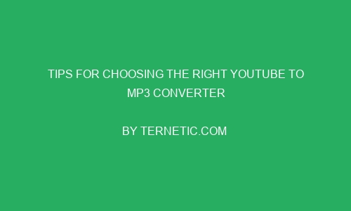 tips for choosing the right youtube to mp3 converter 238306 1 - Tips for Choosing the Right YouTube to MP3 Converter